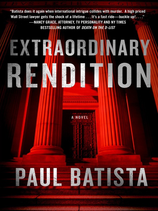 Title details for Extraordinary Rendition by Paul Batista - Available